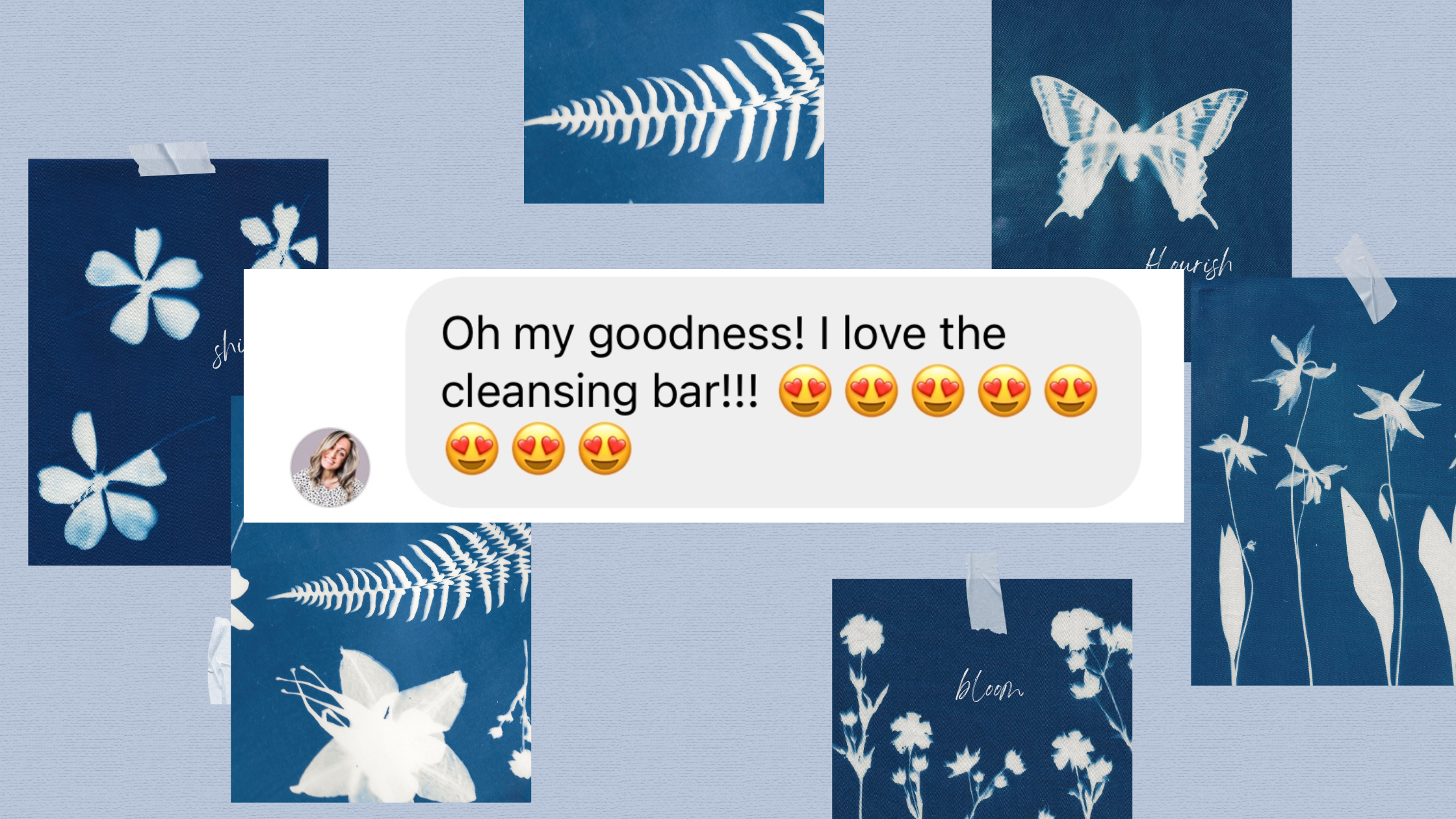 Client text message sharing excitement about loving the Crunchi cleansing bar, overlaid on blue floral cyanotype artwork background.