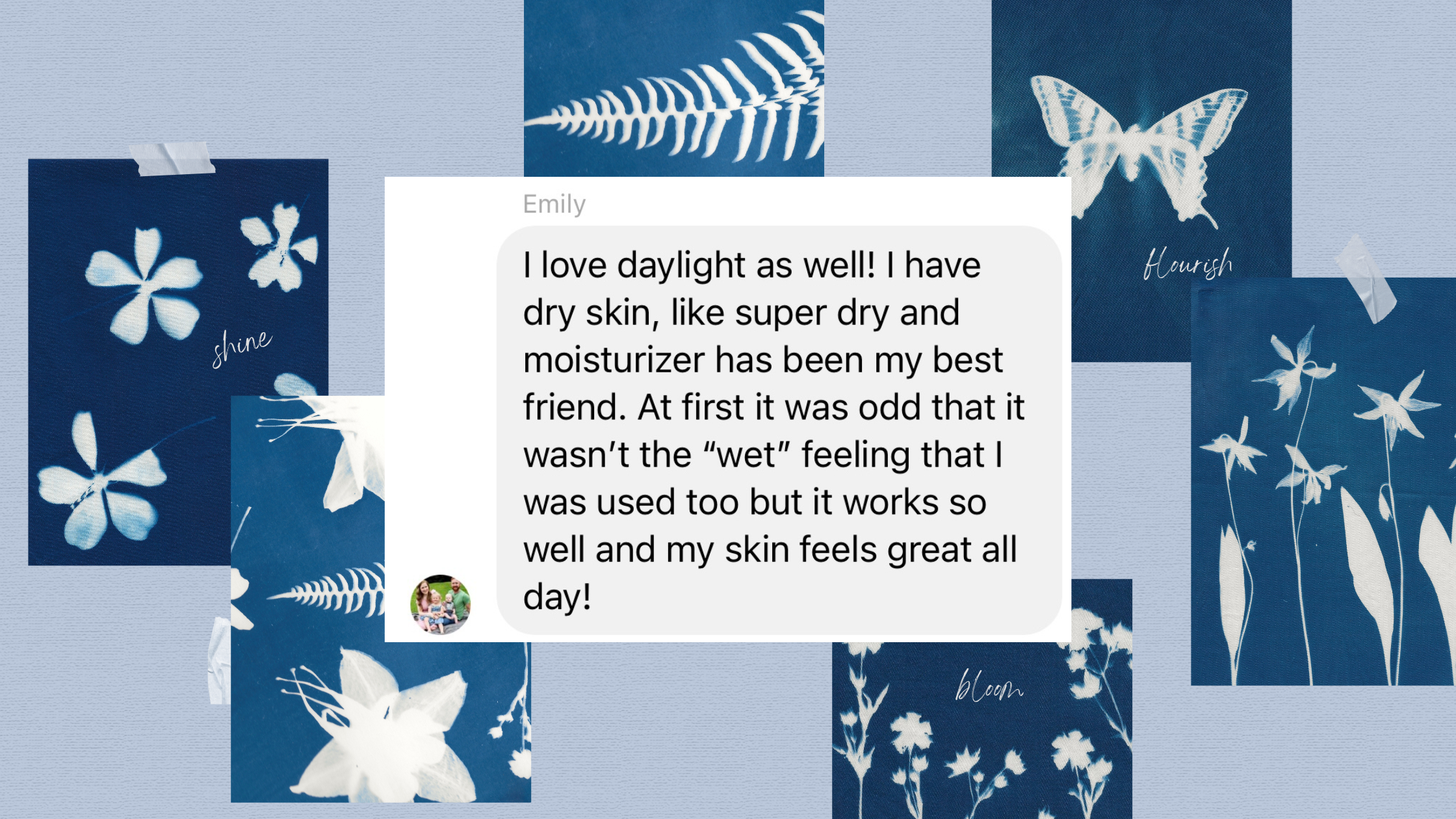 Screenshot of a client sharing how Crunchi’s Daylight moisturizer helps her dry skin stay soft and hydrated all day, displayed over a cyanotype collage.